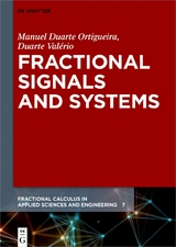 Fractional Signals and Systems - Manuel Duarte Ortigueira, Duarte Valério