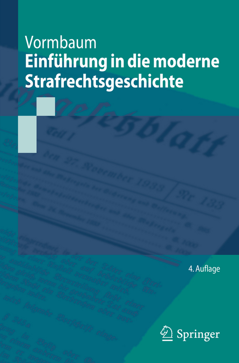 Einführung in die moderne Strafrechtsgeschichte - Thomas Vormbaum