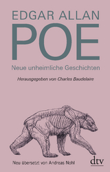 Neue unheimliche Geschichten - Edgar Allan Poe