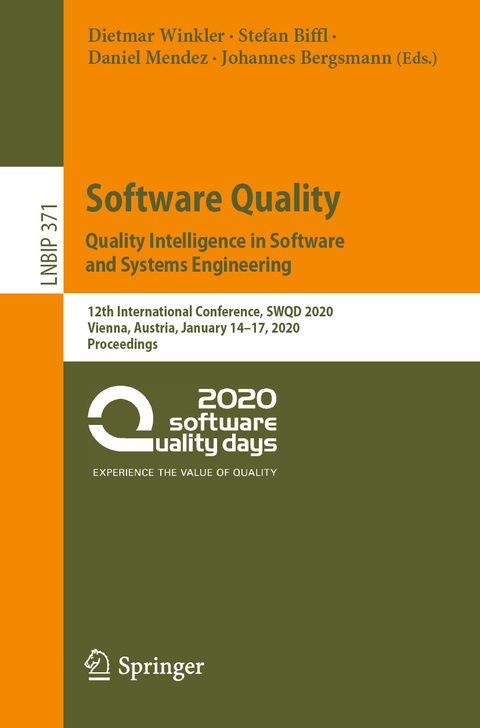 Software Quality: Quality Intelligence in Software and Systems Engineering - 