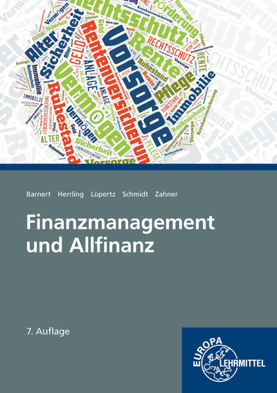 Finanzmanagement und Allfinanz - Thomas Barnert, Erich Herrling, Viktor Lüpertz, Michael Schmidt, Dietmar Zahner