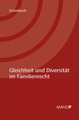 Gleichheit und Diversität im Familienrecht - Thomas Schoditsch