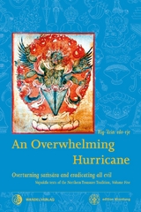 An Overwhelming Hurricane -  Rig-’dzin rdo-rje (Martin J Boord), Martin J (Rig-’dzin rdo-rje) Boord, Rigdzin Godem,  Padmasambhava,  Śākya bzang-po, Rig-’dzin rgod-ldem,  O-rgyan bsTan-’phel