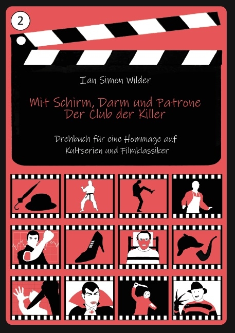 Mit Schirm, Darm und Patrone - Der Club der Killer - Ian Simon Wilder