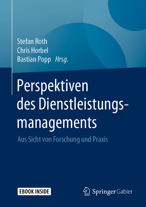 Perspektiven des Dienstleistungsmanagements - 