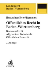 Öffentliches Recht in Baden-Württemberg - Ennuschat, Jörg; Ibler, Martin; Remmert, Barbara