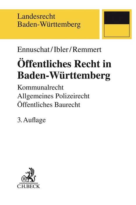 Öffentliches Recht in Baden-Württemberg - Jörg Ennuschat, Martin Ibler, Barbara Remmert