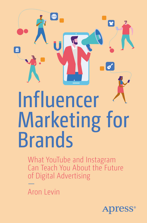 Influencer Marketing for Brands - Aron Levin