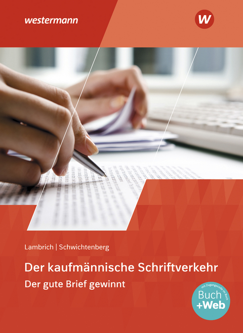 Der kaufmännische Schriftverkehr - Klaus-Winfried Schwichtenberg, Margit Lambrich-Duvernoy