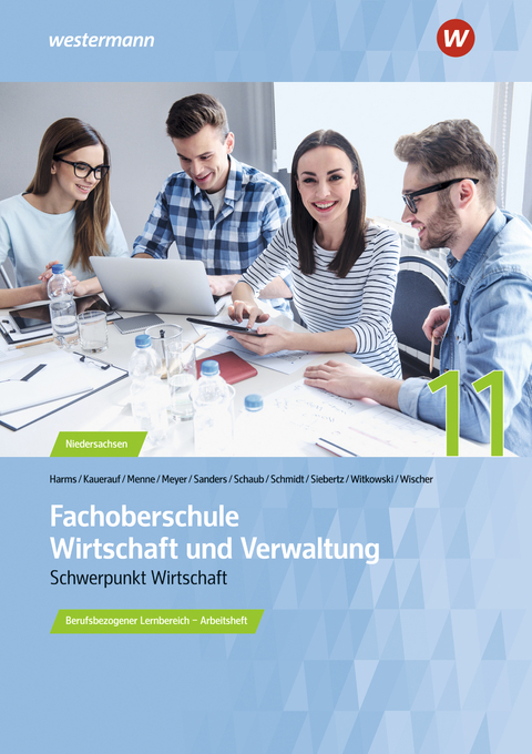 Fachoberschule Wirtschaft und Verwaltung - Eike Witkowski, Jörn Menne, Nils Kauerauf, Knut Harms, Helge Meyer, Bernd Sanders, Christian Schmidt, Daniel Wischer, Ingo Schaub, Sarah-Katharina Siebertz, Reinhard Meyer