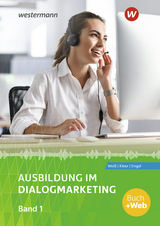 Ausbildung im Dialogmarketing - Engel, Sebastian; Kleer, Michael; Weiß, Joachim