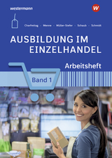 Ausbildung im Einzelhandel - Charfreitag, Claudia; Menne, Jörn; Müller-Stefer, Udo; Schaub, Ingo; Schmidt, Christian