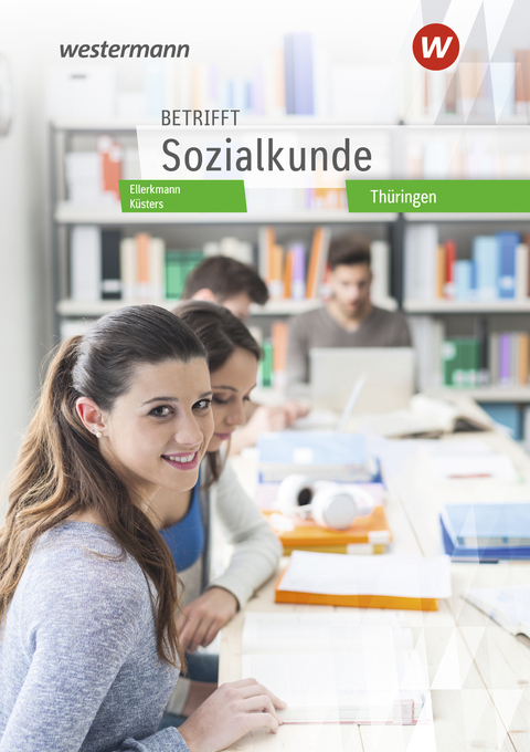 Betrifft Sozialkunde / Betrifft Sozialkunde - Ausgabe Thüringen - Uta Asmus-Hersener, Ulrike Hopbach, Rainer Dahlem, Reinhold Nowak, Barbara Meinecke, Roland Dosch