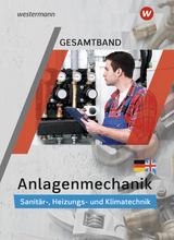 Anlagenmechanik / Anlagenmechanik Gesamtband - Bäck, Hans-Joachim; Patzel, Otmar; Wagner, Helmut; Miller, Wolfgang