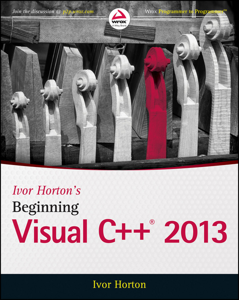 Ivor Horton's Beginning Visual C++ 2013 - Ivor Horton