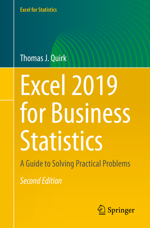 Excel 2019 for Business Statistics - Thomas J. Quirk