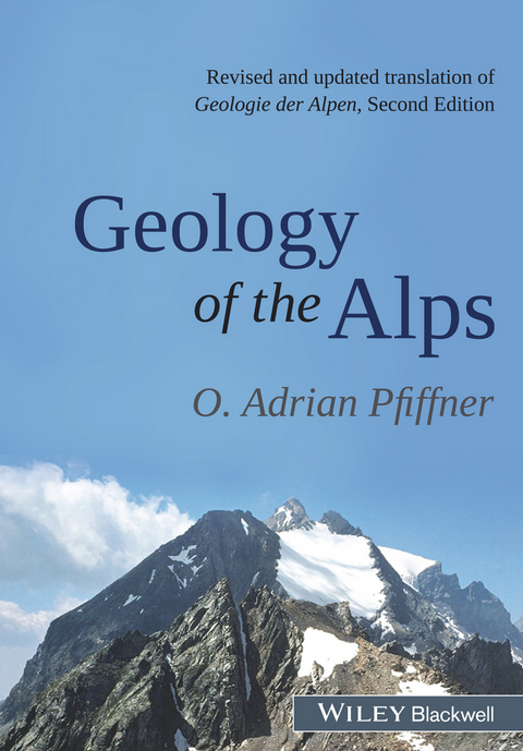 Geology of the Alps - O. Adrian Pfiffner