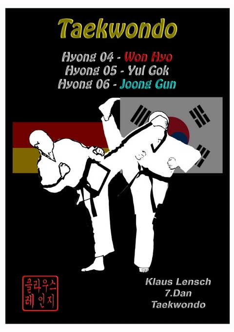 Taekwondo Hyongs 4 bis 6 - Klaus Lensch