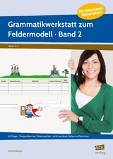 Grammatikwerkstatt zum Feldermodell (GS) - Band 2 - Sonja Eiberger