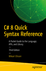 C# 8 Quick Syntax Reference - Olsson, Mikael