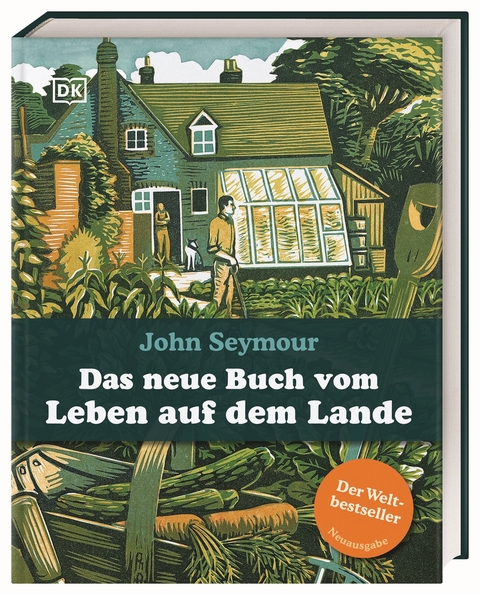 Das neue Buch vom Leben auf dem Lande - John Seymour