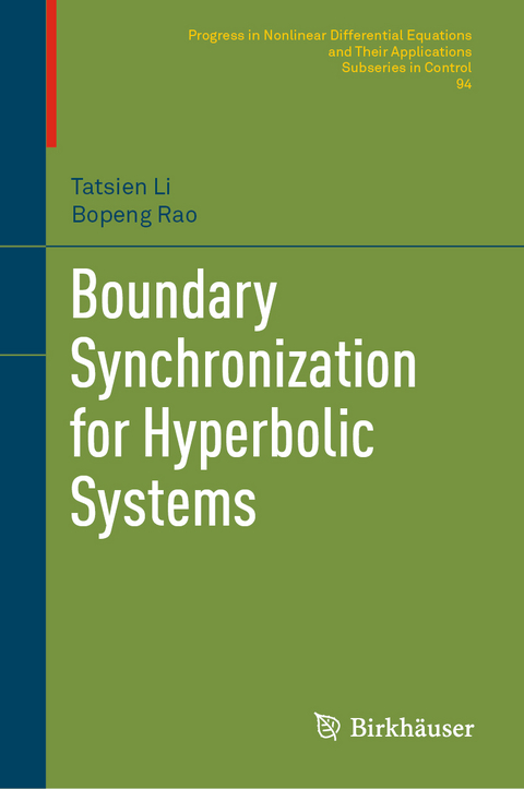 Boundary Synchronization for Hyperbolic Systems - Tatsien Li, Bopeng Rao