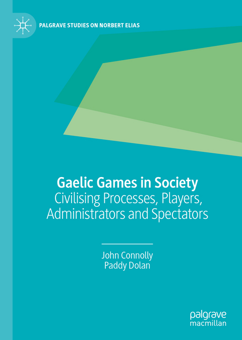 Gaelic Games in Society - John Connolly, Paddy Dolan