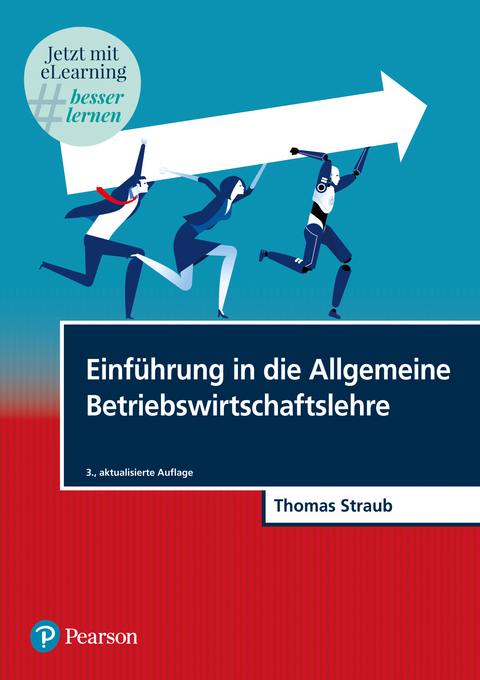 Einführung in die Allgemeine Betriebswirtschaftslehre - Thomas Straub