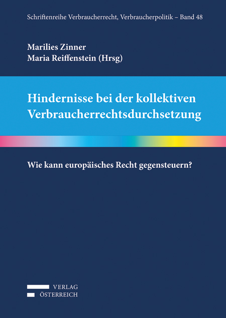 Hindernisse bei der kollektiven Verbraucherrechtsdurchsetzung - 