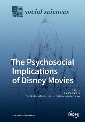 The Psychosocial Implications of Disney Movies - 