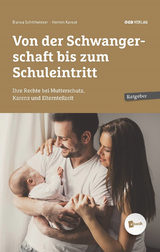 Von der Schwangerschaft bis zum Schuleintritt - Hermin Karout, Bianca Schrittwieser