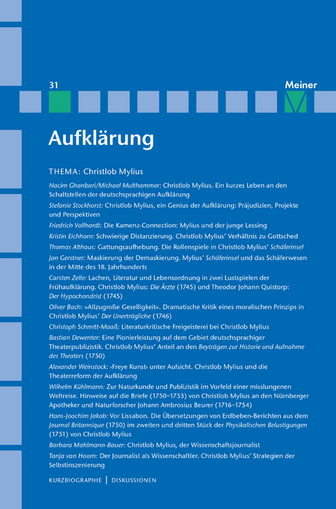 Aufklärung, Band 31: Christlob Mylius. Ein kurzes Leben an den Schaltstellen der deutschen Aufklärung - 