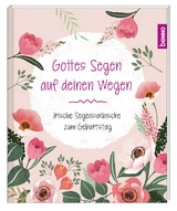 Geschenkheft »Gottes Segen auf deinen Wegen«