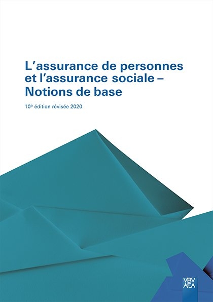 L'assurance de personnes et l'assurance sociale – Notions de base - 