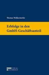 Erbfolge in den GmbH-Geschäftsanteil - Thomas Wolkerstorfer