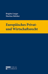 Europäisches Privat- und Wirtschaftsrecht - Brigitta Lurger, Martina Melcher