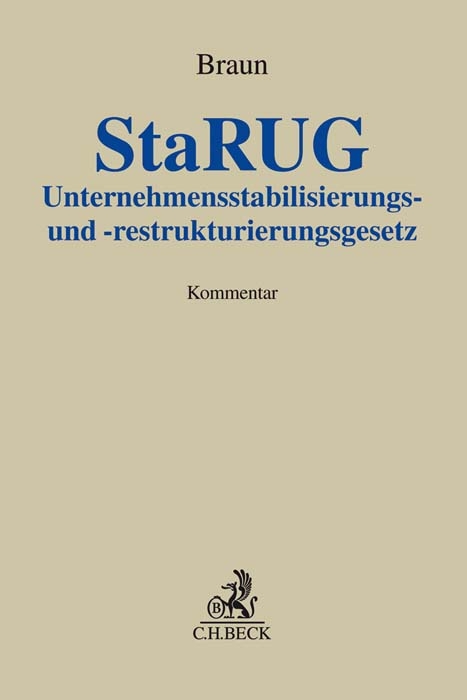 Unternehmensstabilisierungs- und -restrukturierungsgesetz (StaRUG) - 