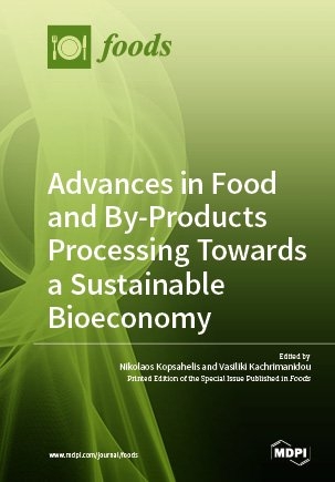 Advances in Food and By-Products Processing Towards a Sustainable Bioeconomy - 