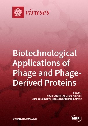 Biotechnological Applications of Phage and Phage-Derived Proteins - 