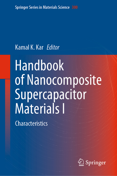 Handbook of Nanocomposite Supercapacitor Materials I - 