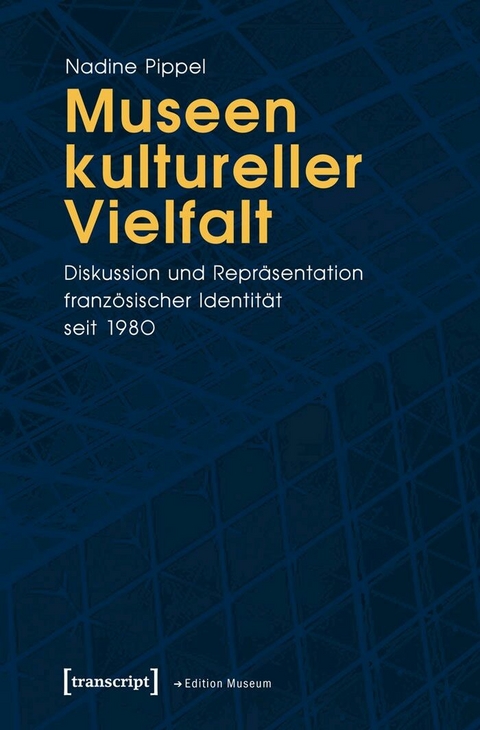 Museen kultureller Vielfalt - Nadine Pippel