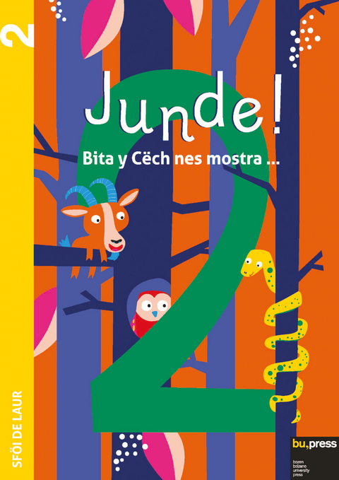 Junde! 2 – Sföi de laur - Videsott Ruth, Valentin Daria, Rubatscher Veronica