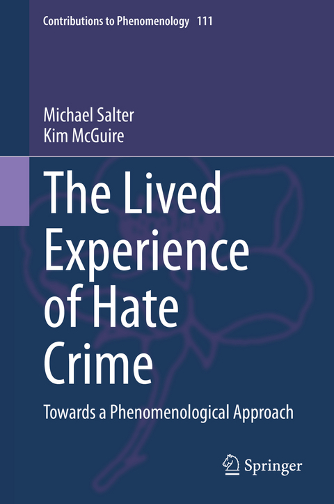 The Lived Experience of Hate Crime - Michael Salter, Kim McGuire