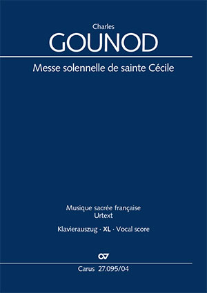 Messe solennelle de sainte Cécile (Klavierauszug XL) - Charles Gounod