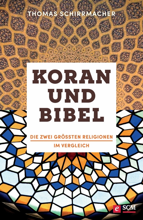 Koran und Bibel - Thomas Schirrmacher