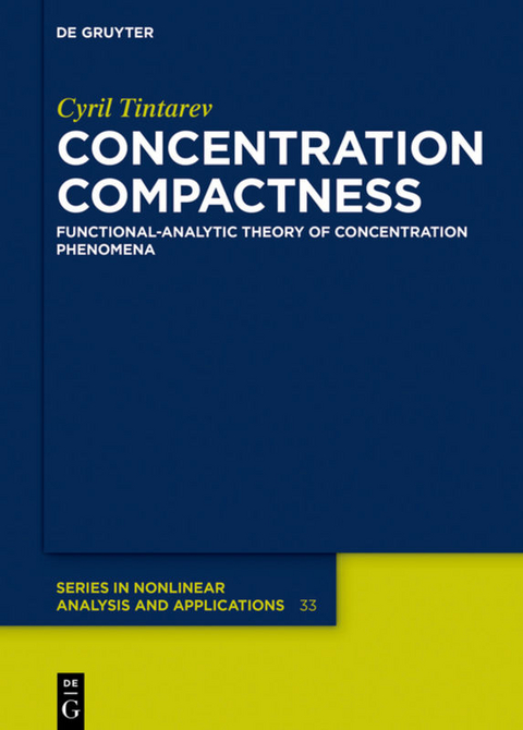 Concentration Compactness - Cyril Tintarev