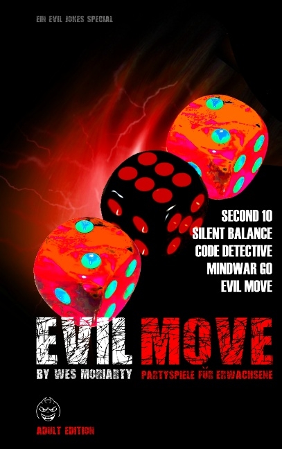 EVIL MOVE - Wes Moriarty