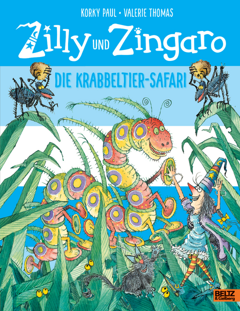 Zilly und Zingaro. Die Krabbeltier-Safari - Korky Paul, Valerie Thomas