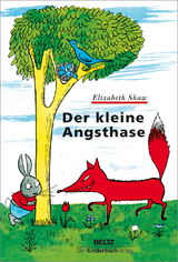 Der kleine Angsthase - Elizabeth Shaw