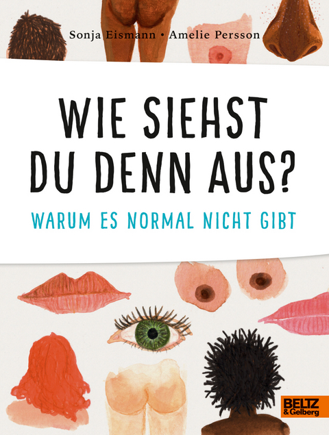 Wie siehst du denn aus? - Sonja Eismann